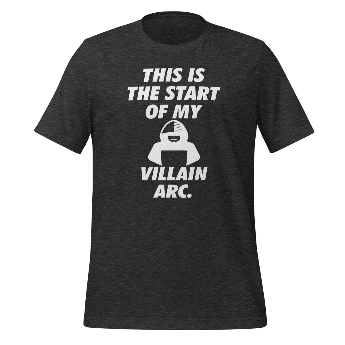 This Is The Start Of My Villain Funny Arc Gag Unisex T-Shirt product image 4