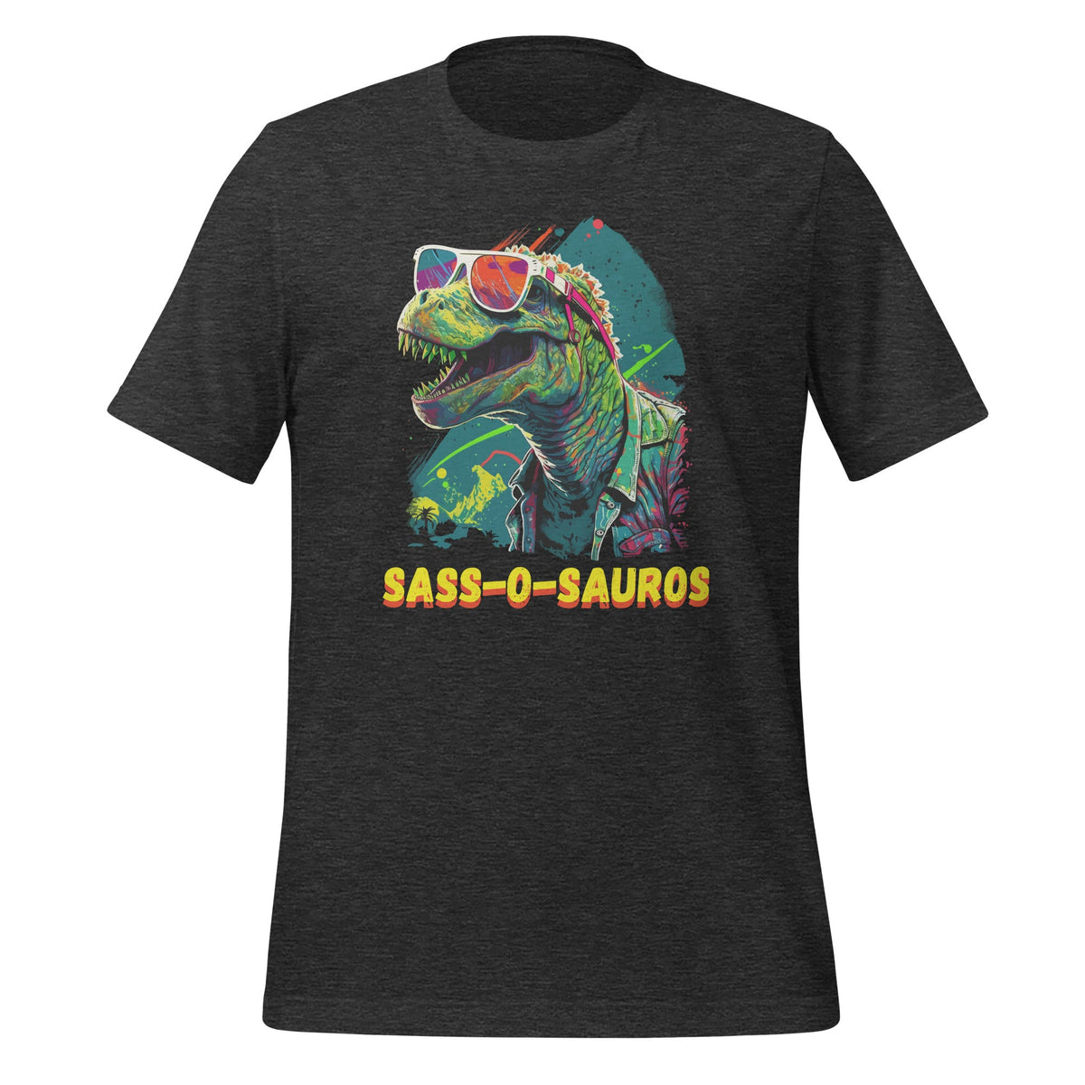 Sass-o-Saurus T Rex Funny & Sassy Dinosaur Rawrsome Unisex product image 5