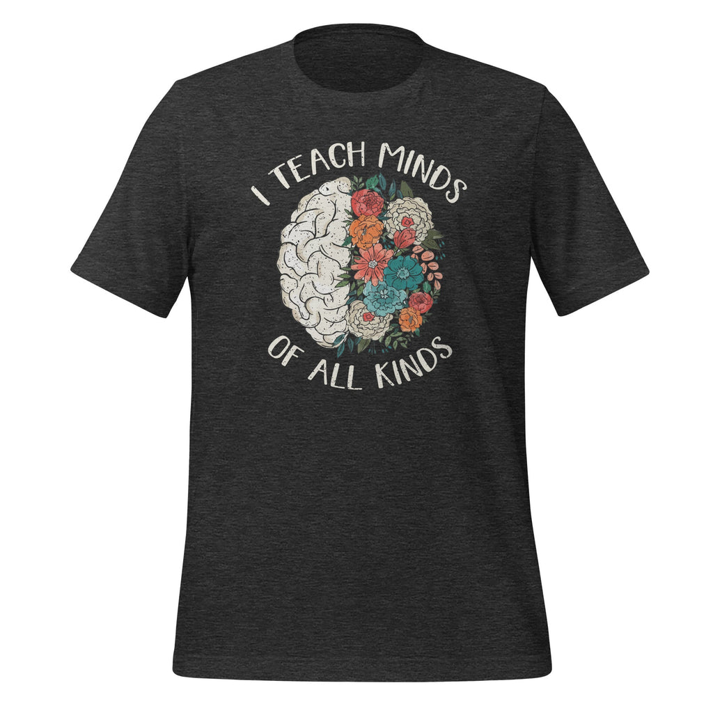 I Teach Minds Of All Kinds Special Education Teacher Unisex product image 5