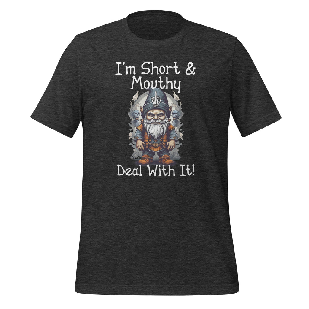 I'm Short And Mouthy Deal It Funny Gnome Halloween Unisex product image 5