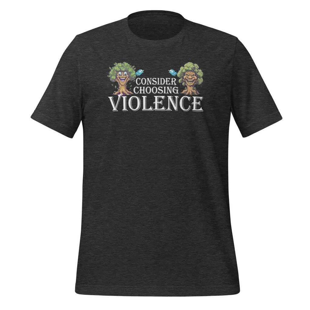 Consider Choosing Violence Cute Funny Woodland Unisex product image 5