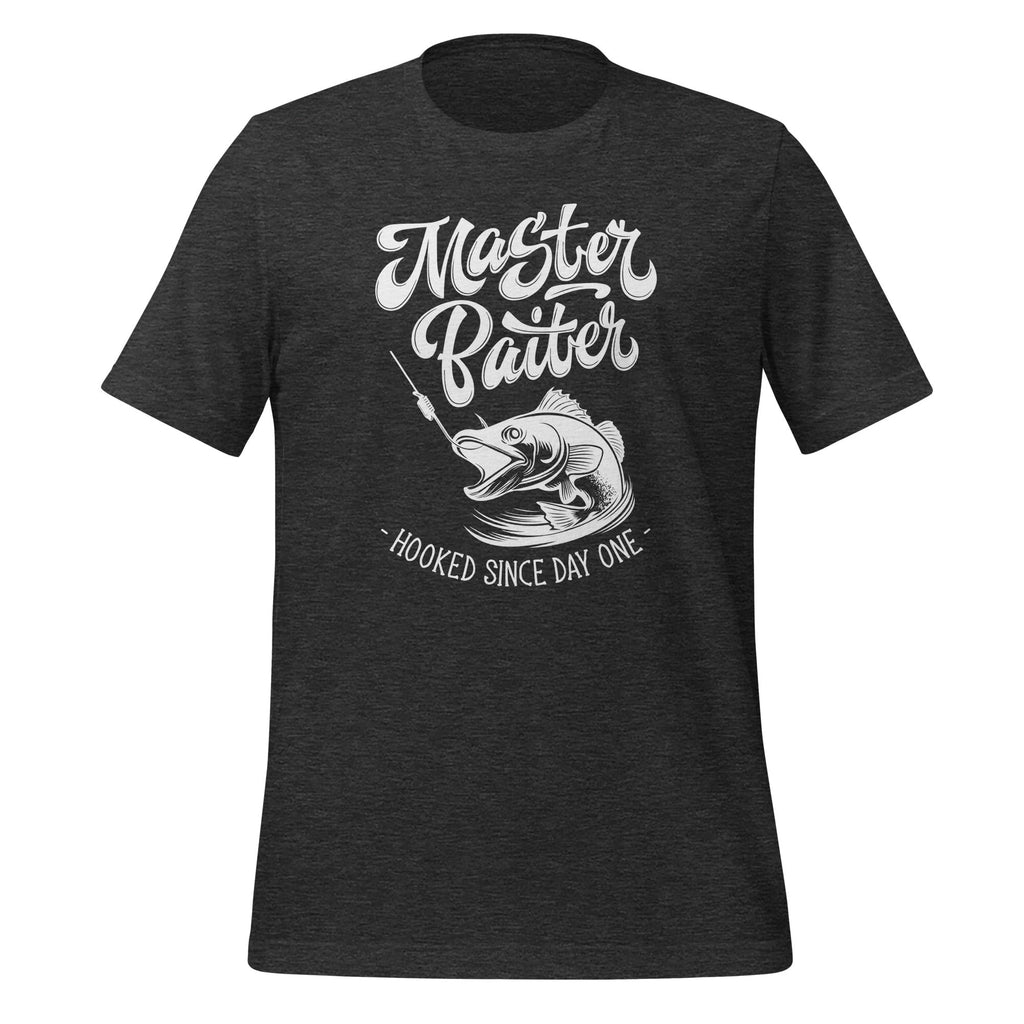 Master Hooked Baiter Since Day One Funny Saying Unisex product image 5