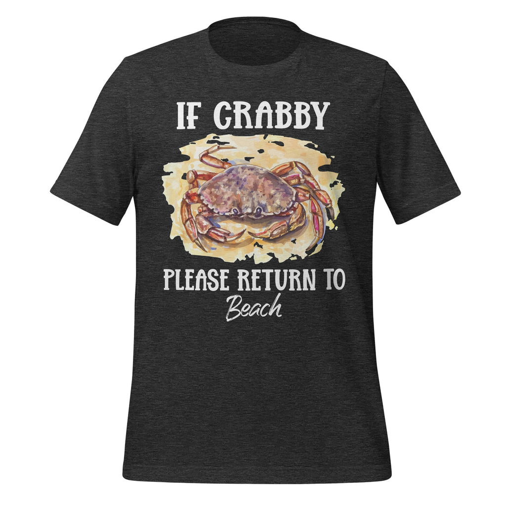 If Crabby Please Return to Beach Crabbing Crab Fest Lover product image 5