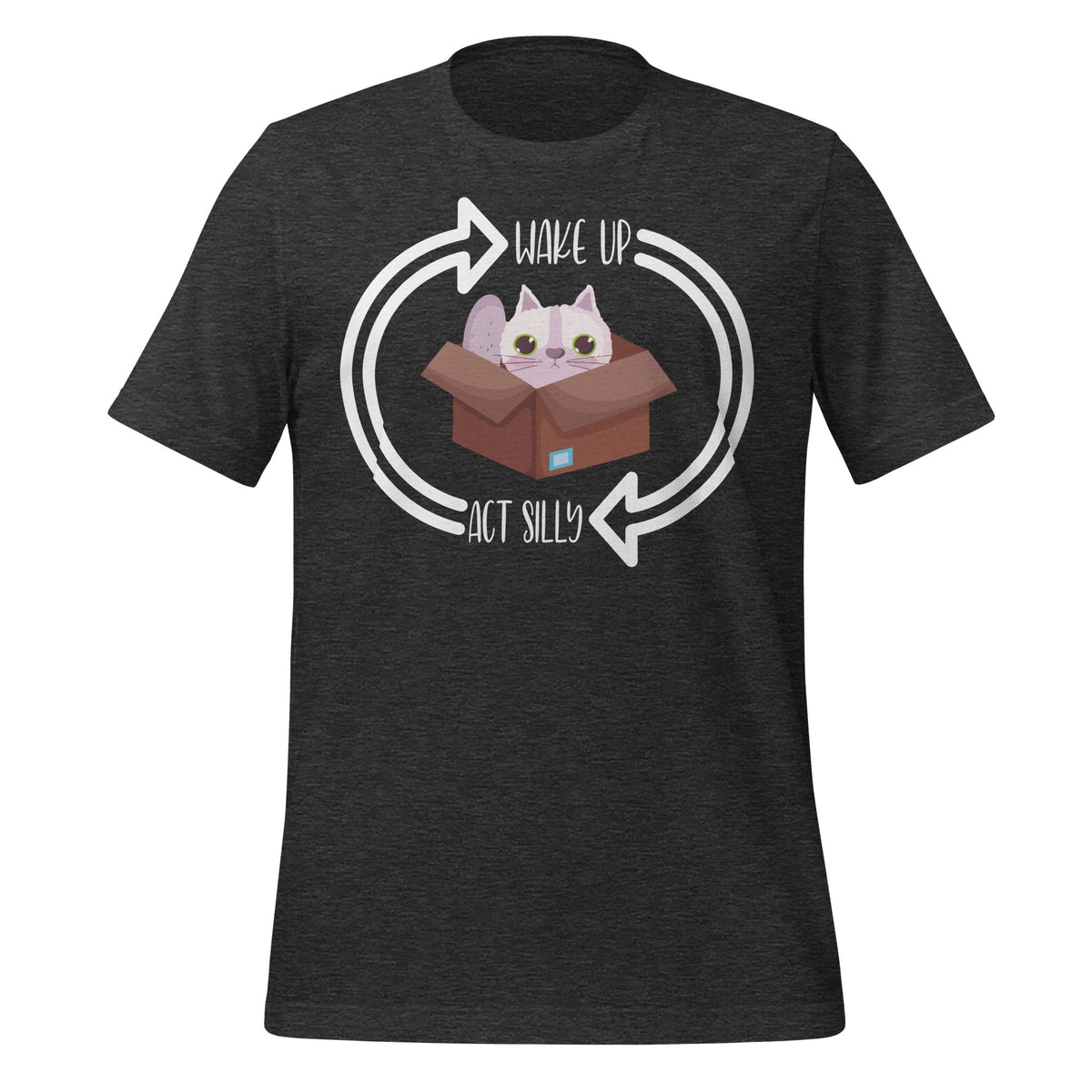 Wake Up Act Silly Cat Funny Animal Kitten Lovers Unisex product image 5