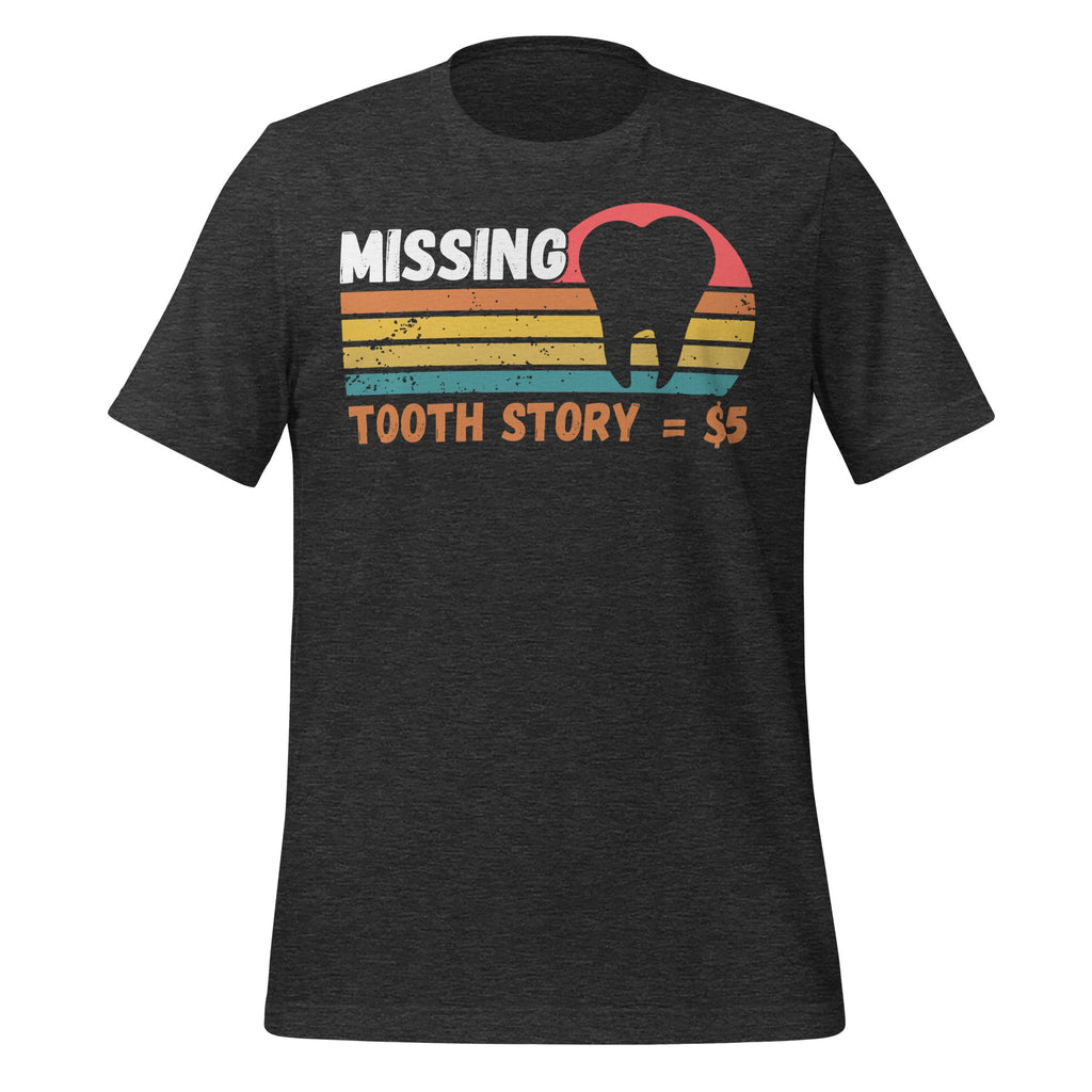 Tooth Fairy Dental Hygienist Dentists Missing Story = $5 product image 5