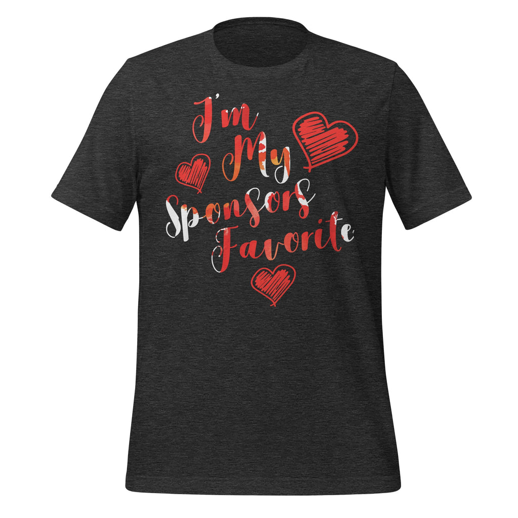 I'm My Sponsors Favorite Funny Quote Saying Unisex T-Shirt product image 5