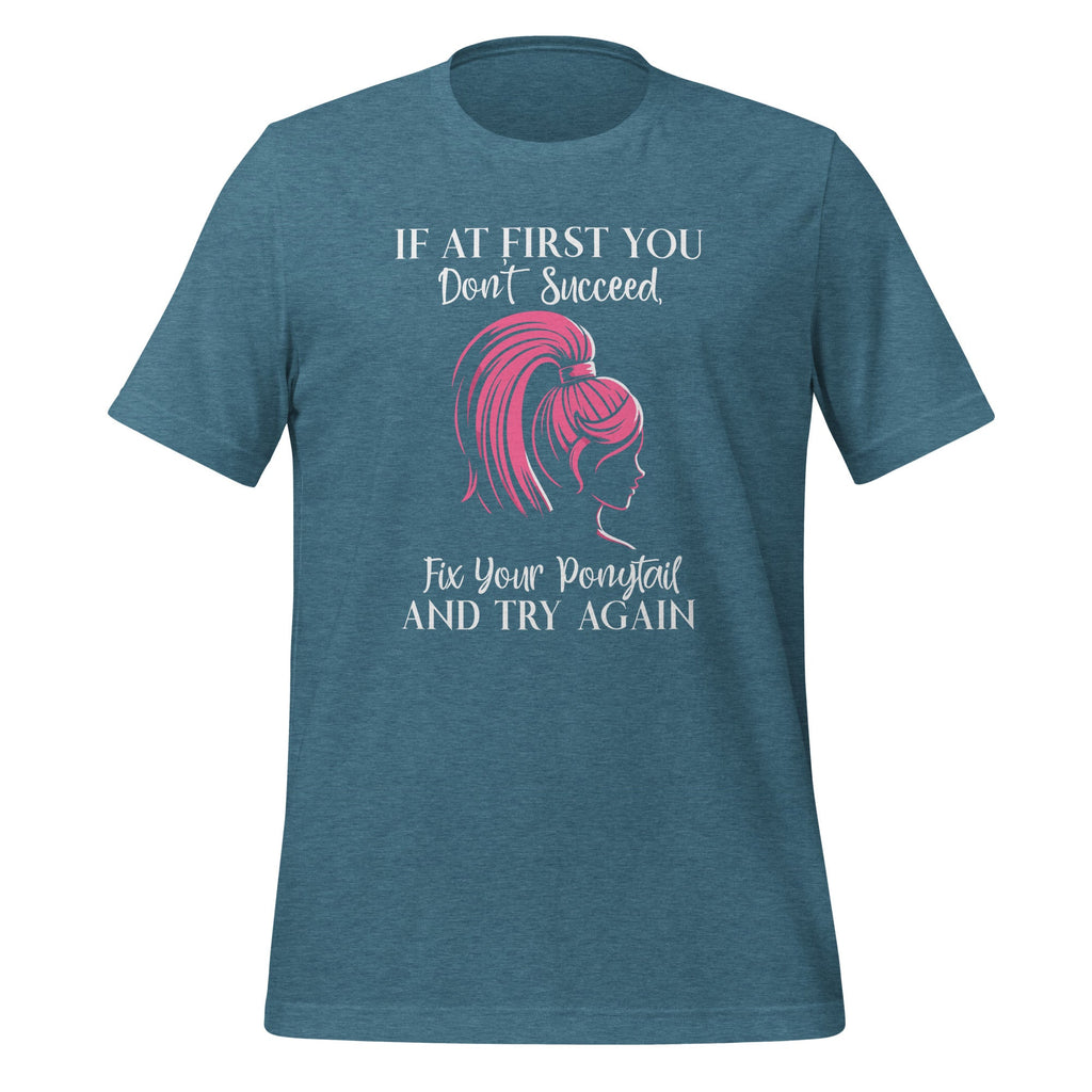 If At First I Don't Succeed I Tighten My Ponytail Hit product image 9