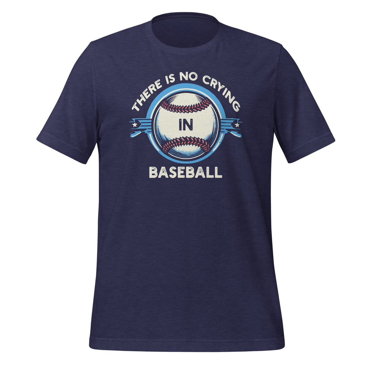 Funny There Is No Crying In Baseball Sports Unisex T-Shirt product image 3