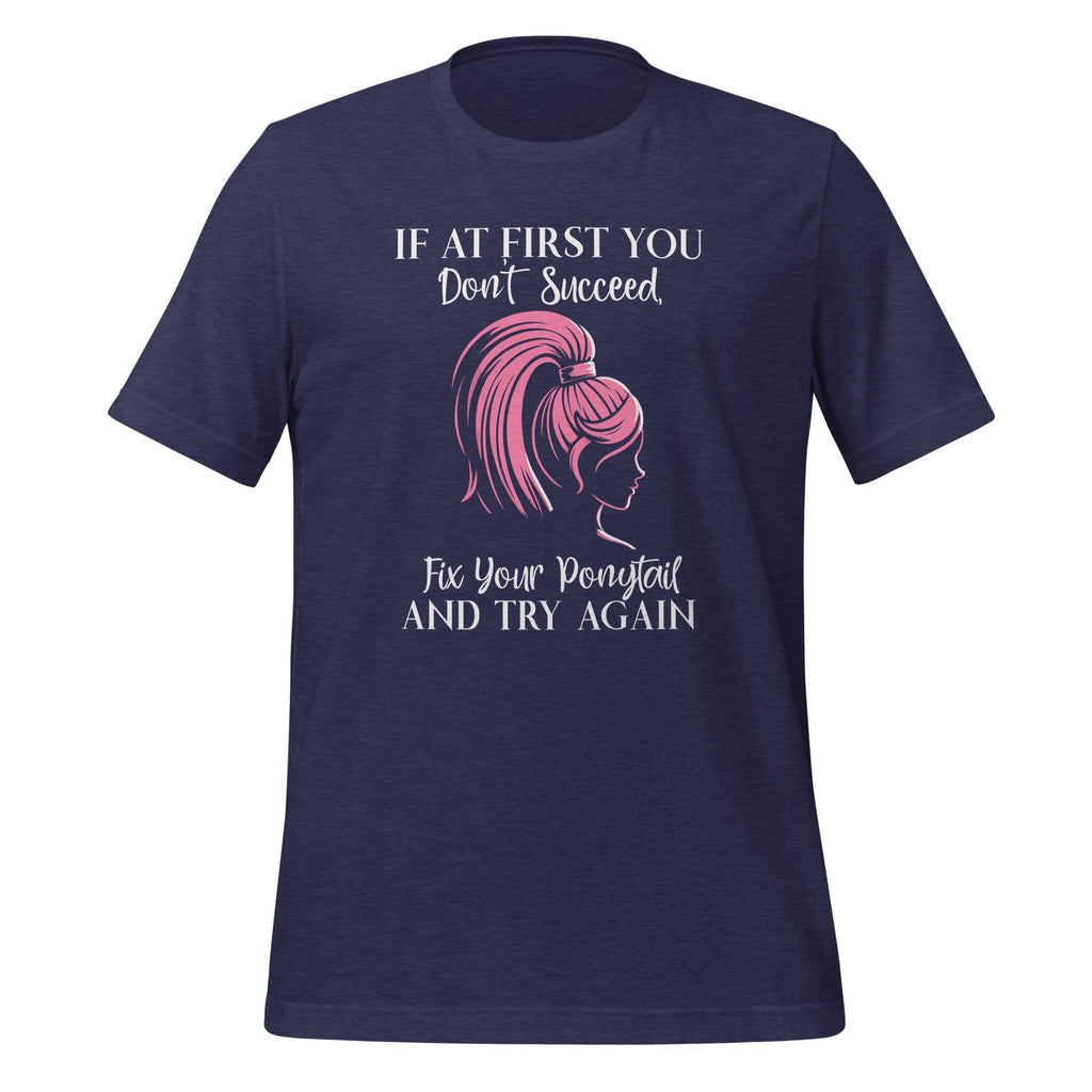 If At First I Don't Succeed I Tighten My Ponytail Hit product image 5