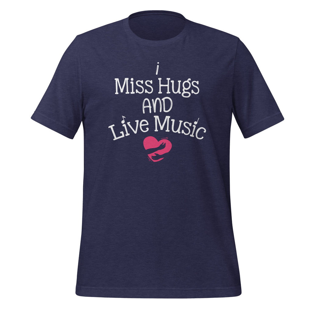 I Miss Hugs And Live Music Cool Short-Sleeve Unisex T-Shirt product image 3