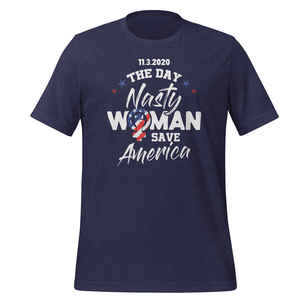 11.3.2020 The Day Nasty Woman Save America - Funny Saying product image 3