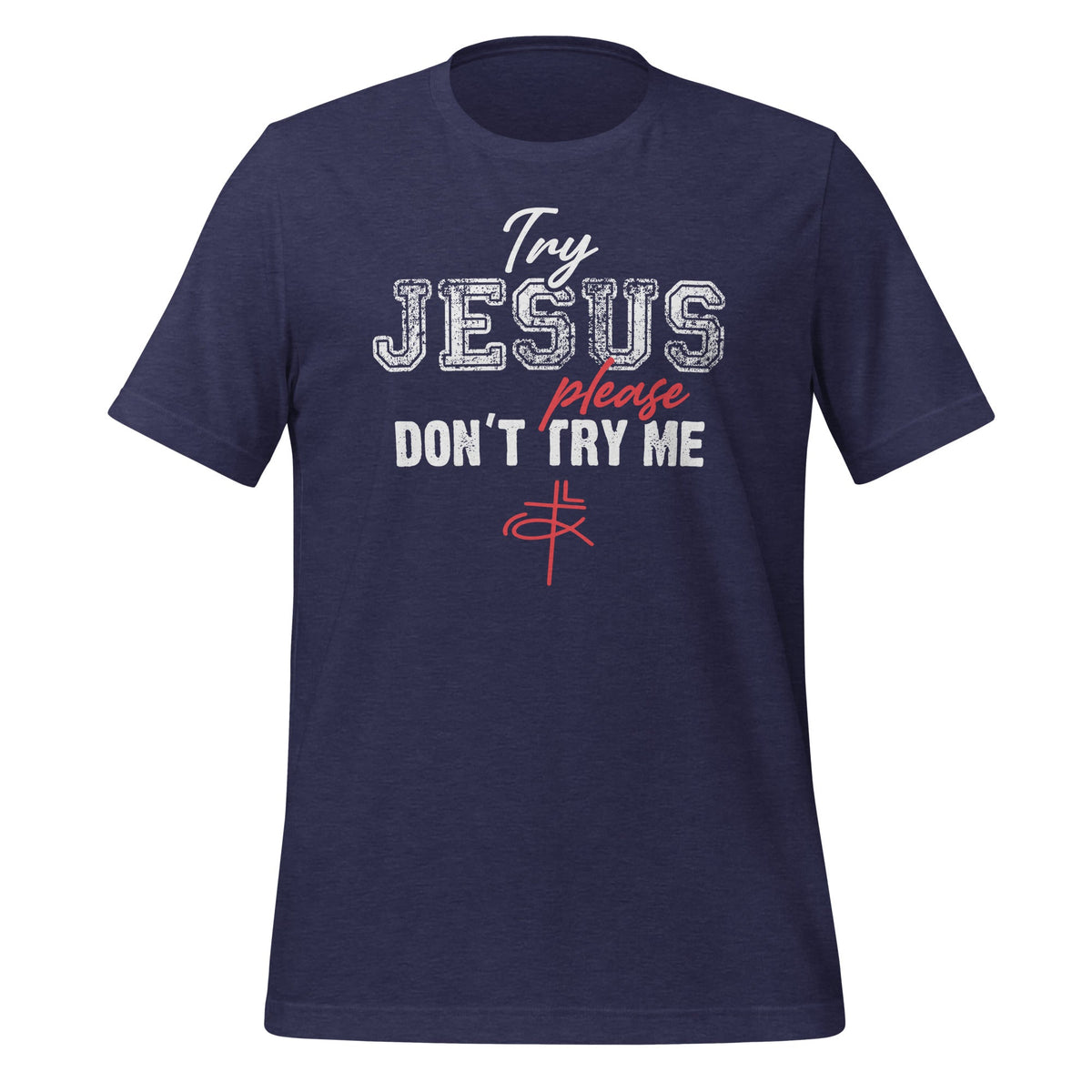 Try Jesus Please Don't Me - Christian Quote Saying product image 3