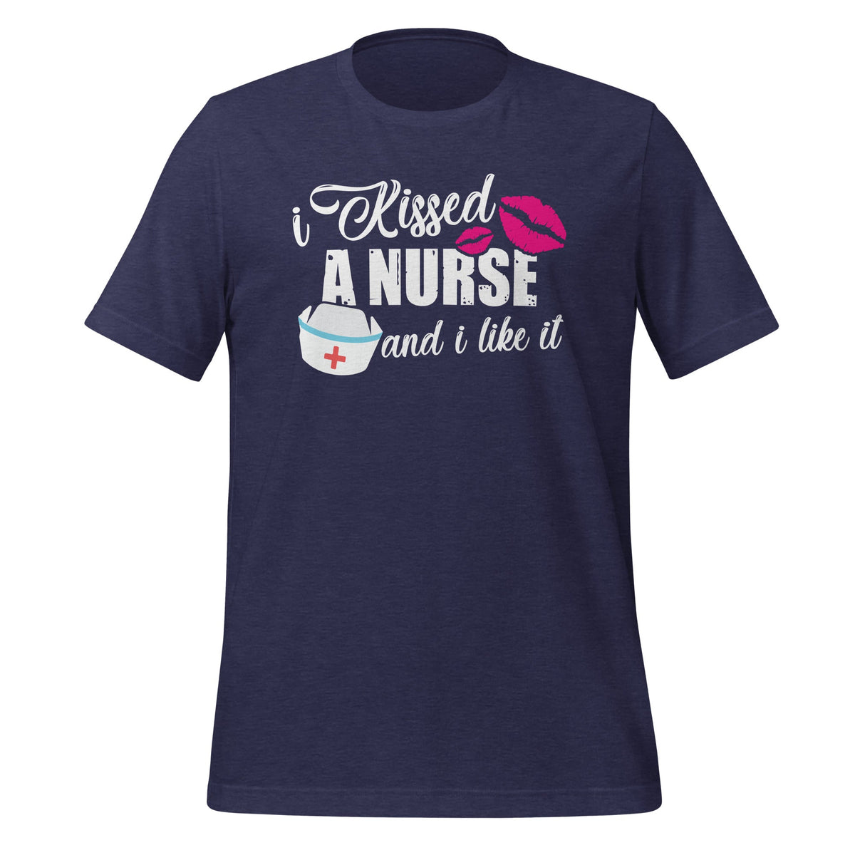 I Kissed A Nurse And I Like It - Husband Boyfriend Lips Fun product image 3