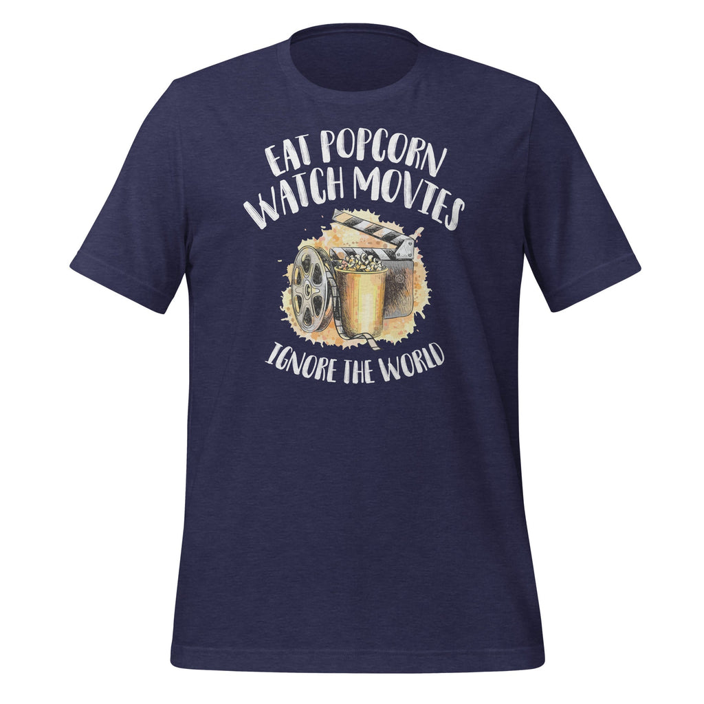 Eat Popcorn Watch Movies Ignore The World - Cinema Lover product image 4