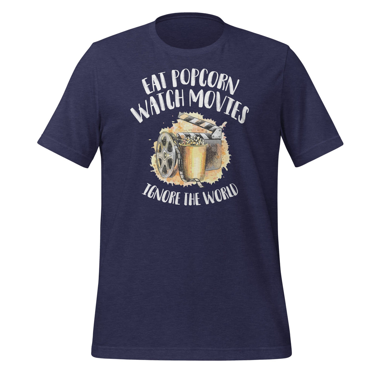 Eat Popcorn Watch Movies Ignore The World - Cinema Lover product image 4