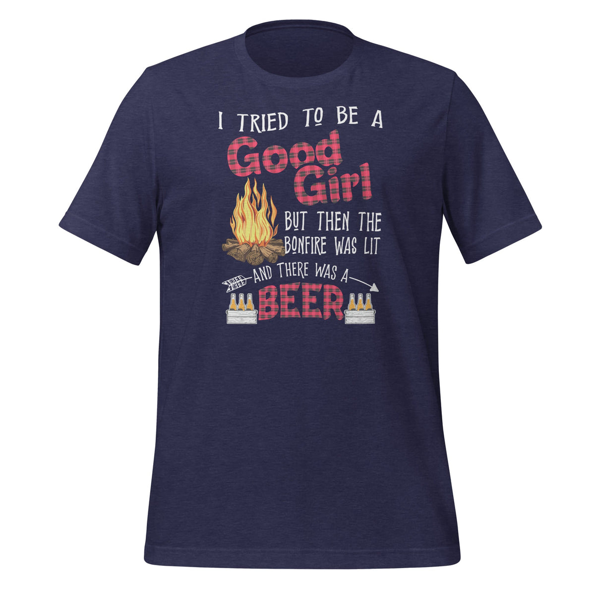 I Tried To Be A Good Girl But Then The Bonfire Was Lit Beer product image 3