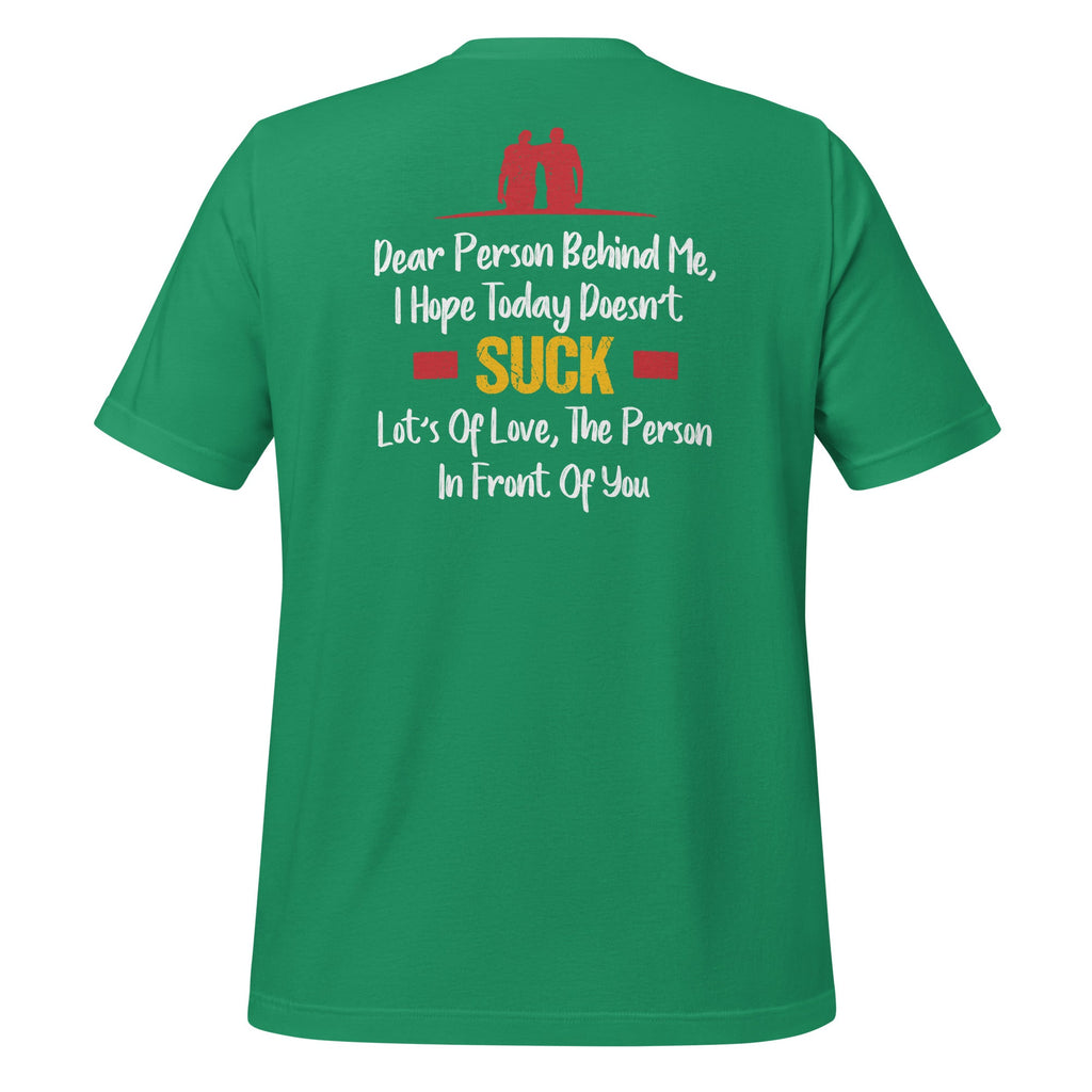Dear Person Behind Me, I Hope Today Doesn't Suck - Funny product image 6