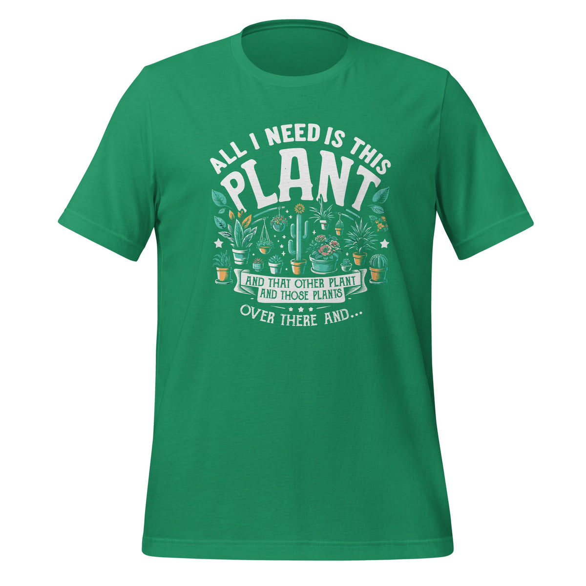 All I Need Is This Plant Gardening Plants Lover Gardener product image 6