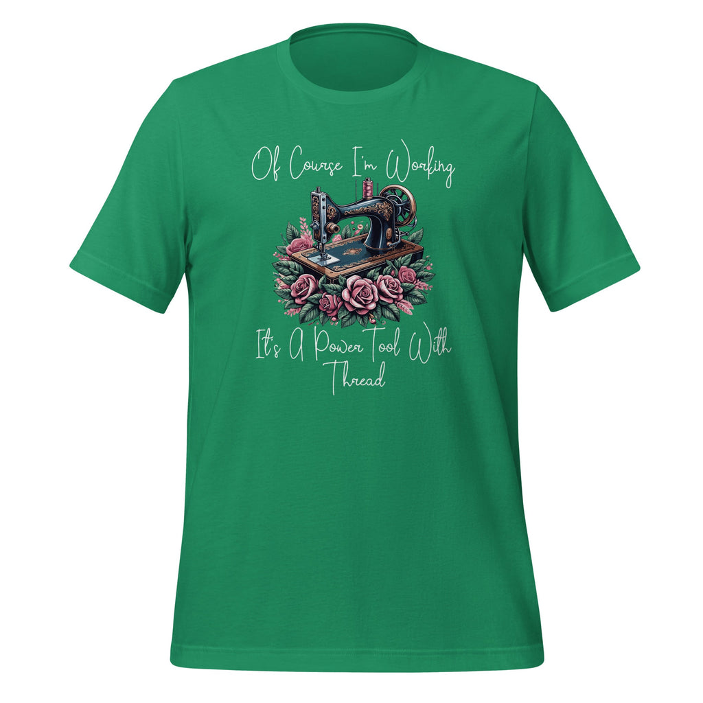 Of Course I'm Working It's A Power Tool With Thread Sewing product image 6