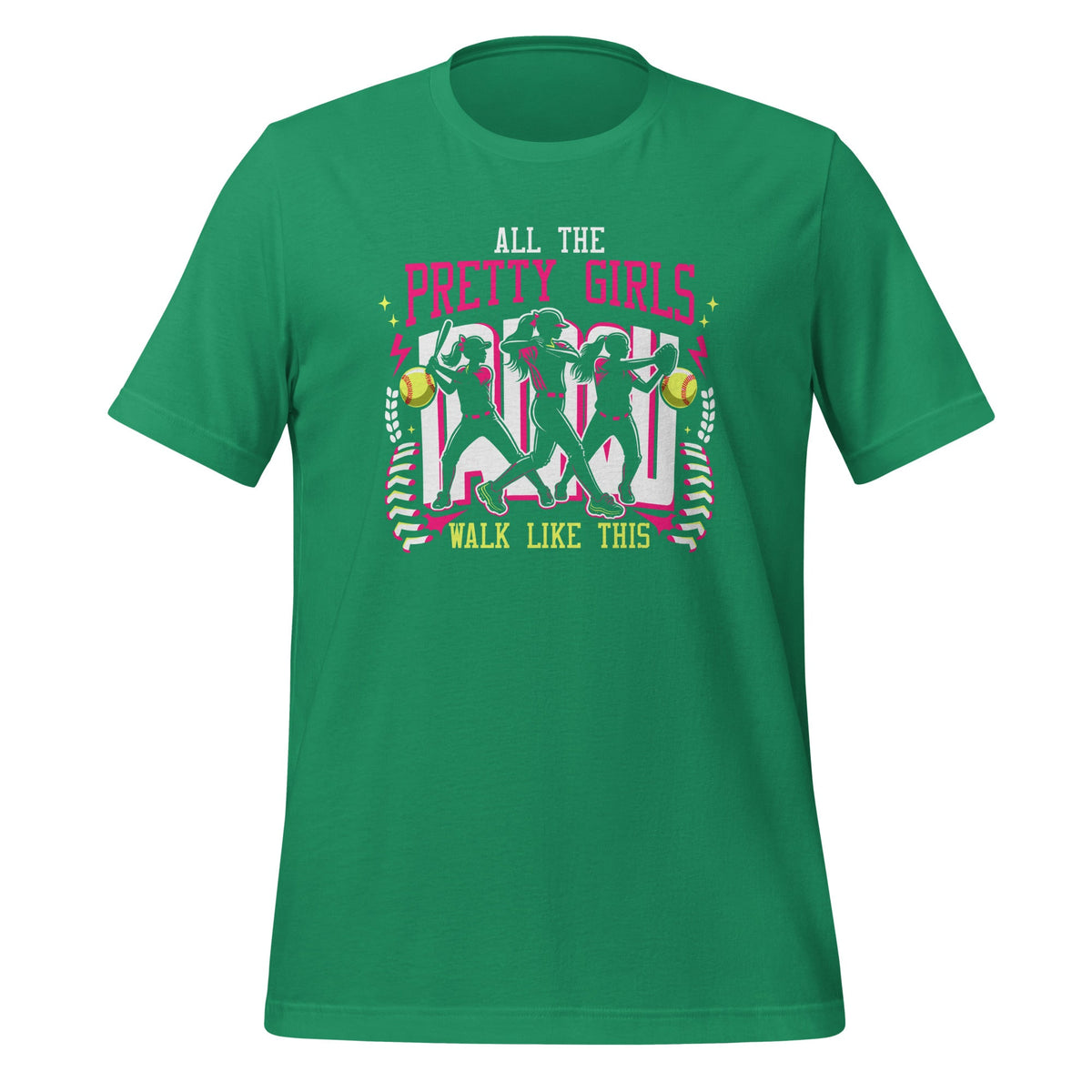 All The Pretty Girls Walk Like This Softball Player Sports product image 6