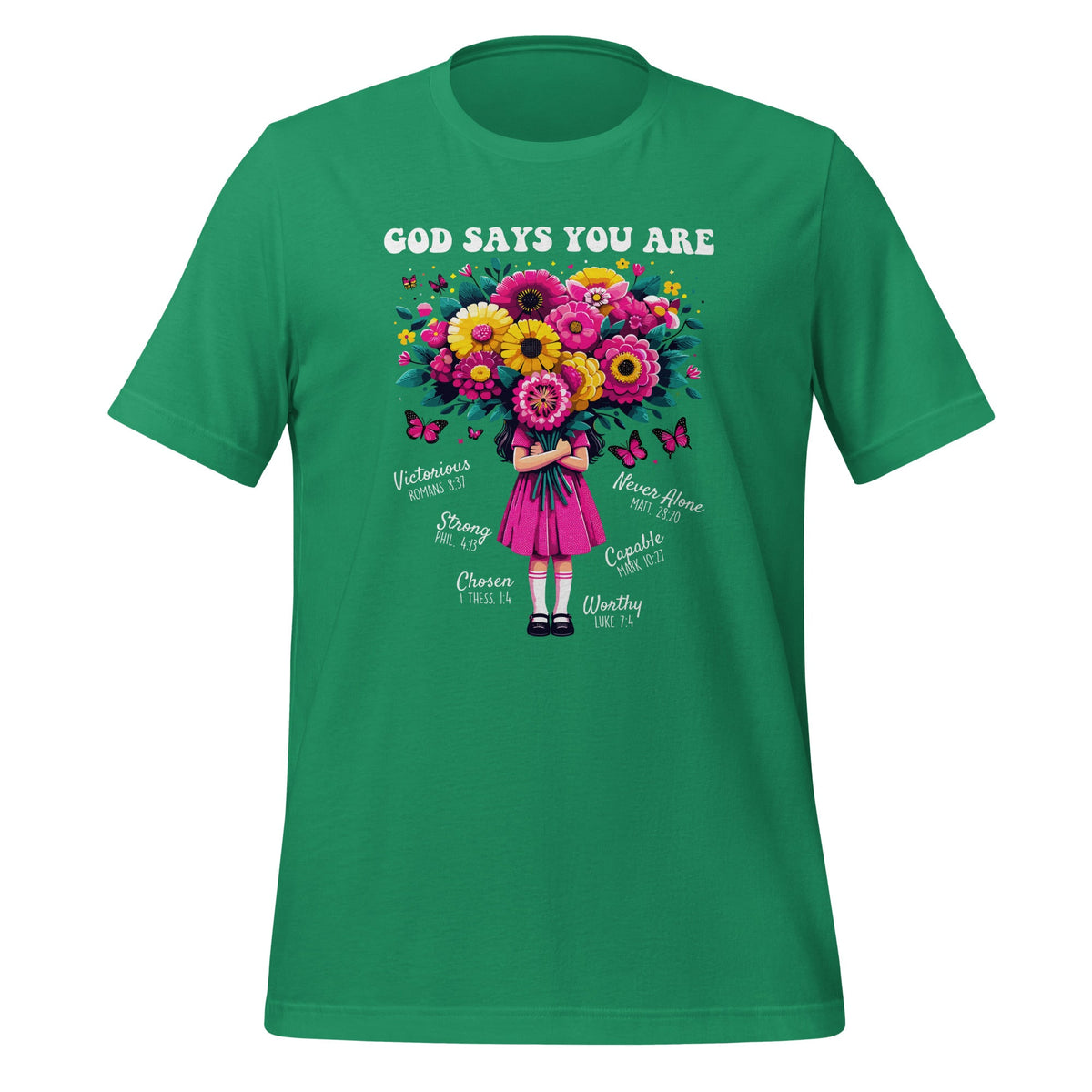 God Says You Are Flowers Girls Christian Bible Verse Unisex product image 6
