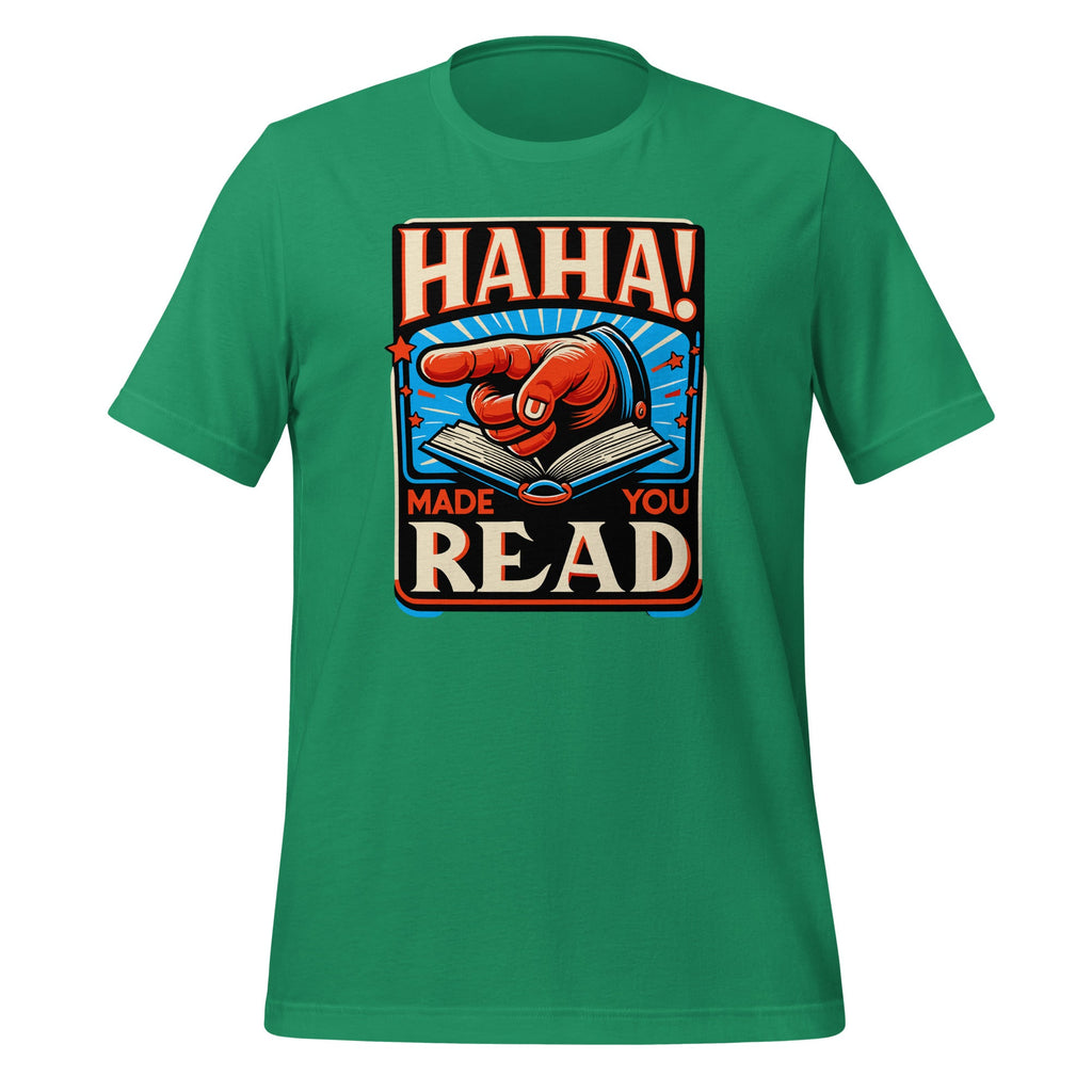 Haha Made You Read Cute School Librarian Day Teacher Unisex product image 6
