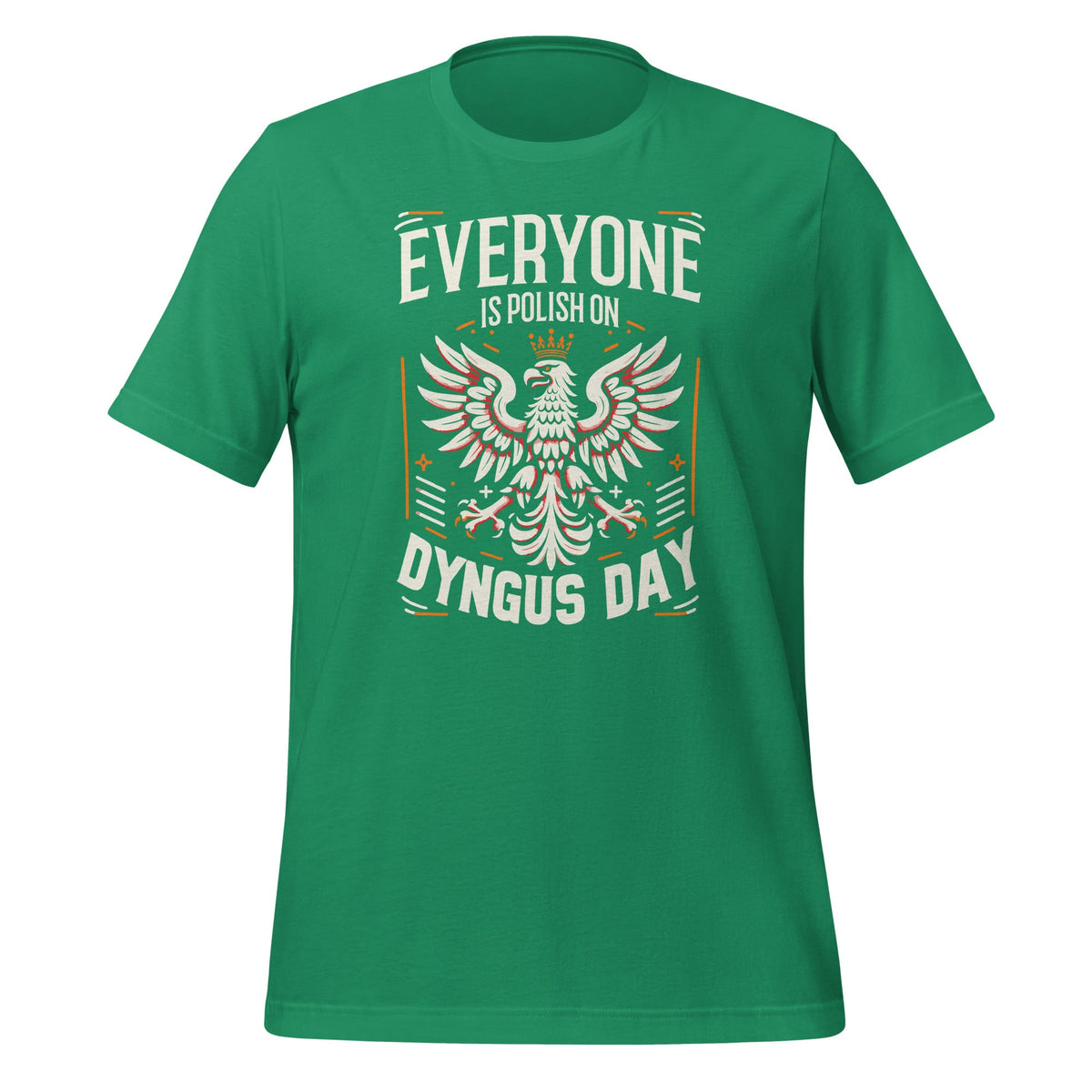 Everyone Is Polish On Dyngus Day Poland Eagle Pride Unisex product image 6
