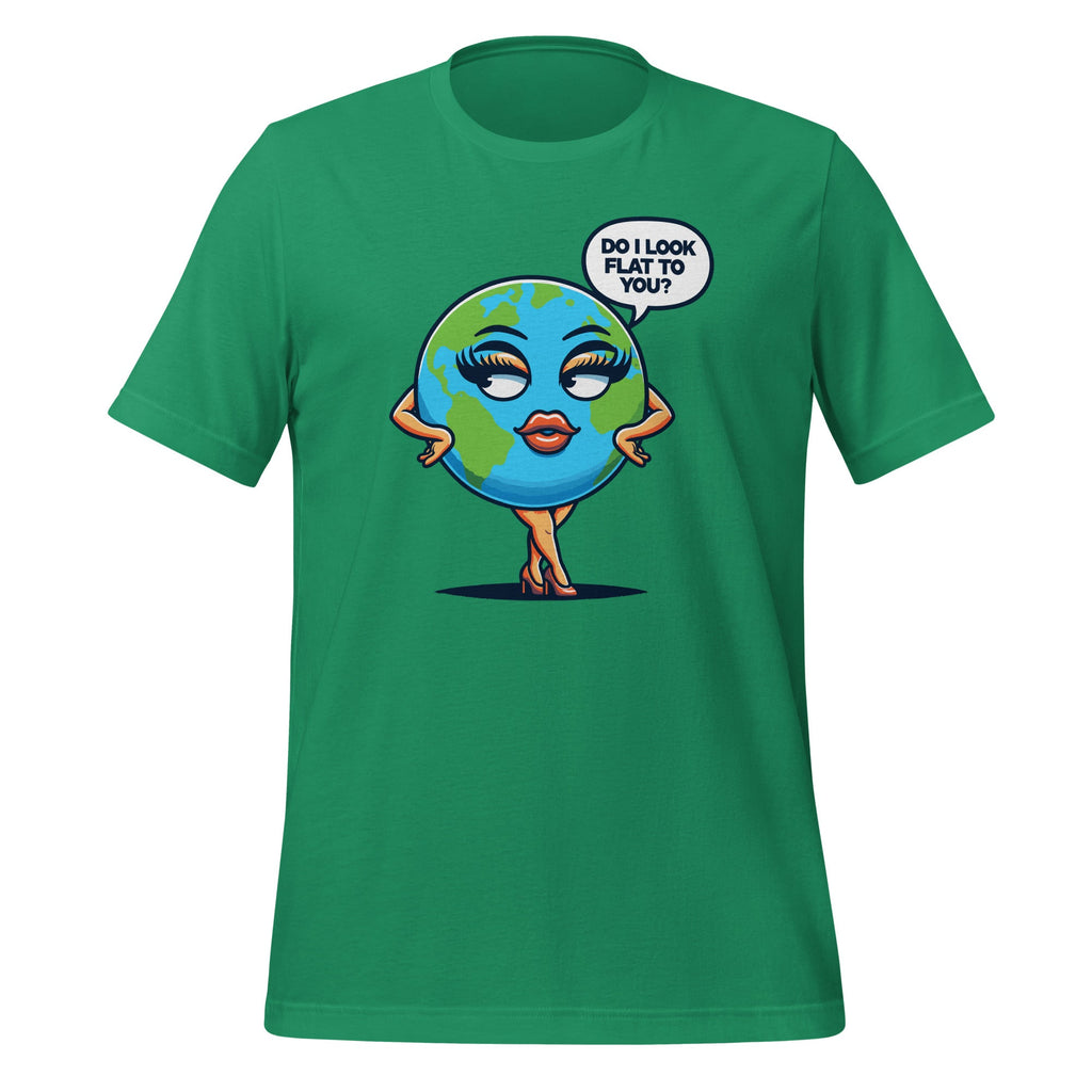 Do I Look Flat To You Earth Day Funny Girls Unisex T-Shirt product image 6