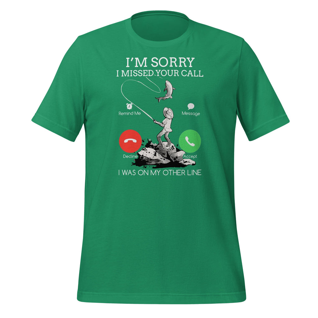 Sorry I Missed Your Call Fishing - I Was On My Other Line product image 6