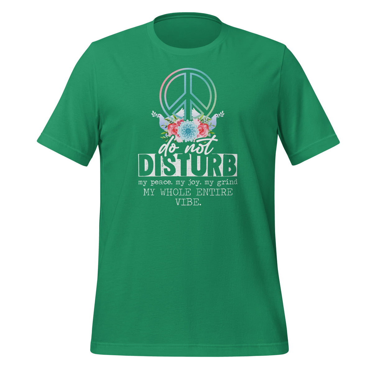 Do Not Disturb My Peace My Joy My Grind My Whole Entire product image 6