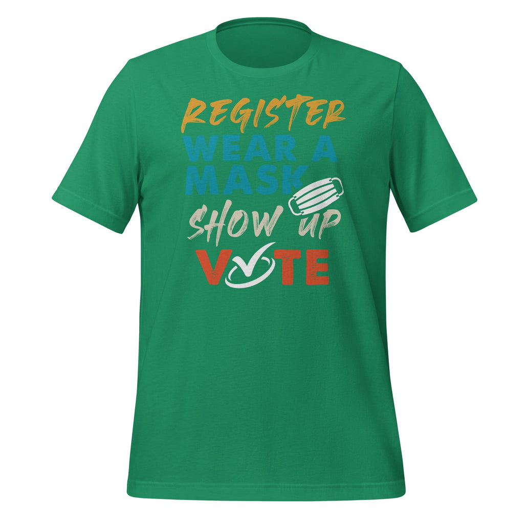 Register Wear A Mask Show Up Vote - Election 2020 Funny product image 6