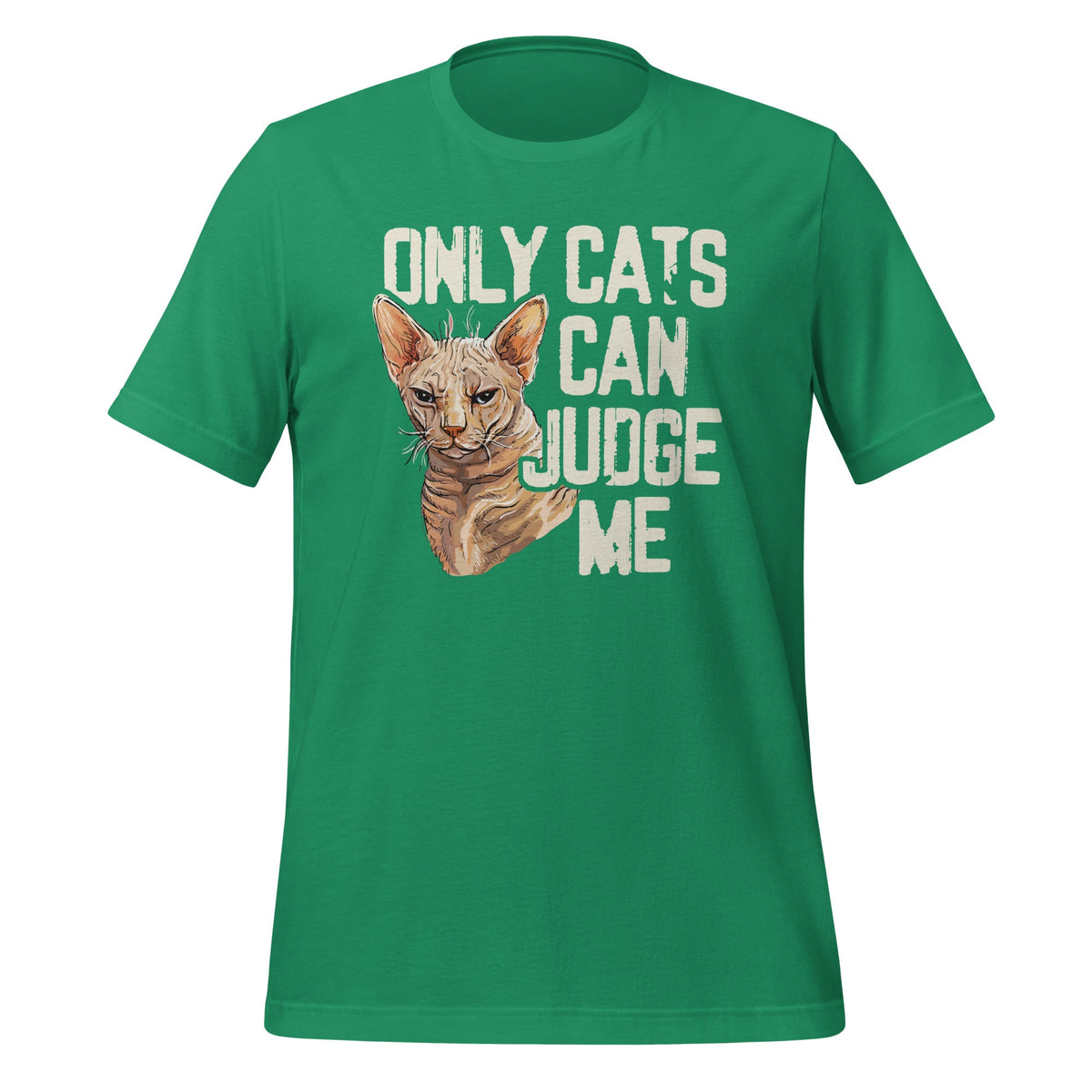 Only Cats Can Judge Me - Funny Sarcastic Sassy Saying product image 6