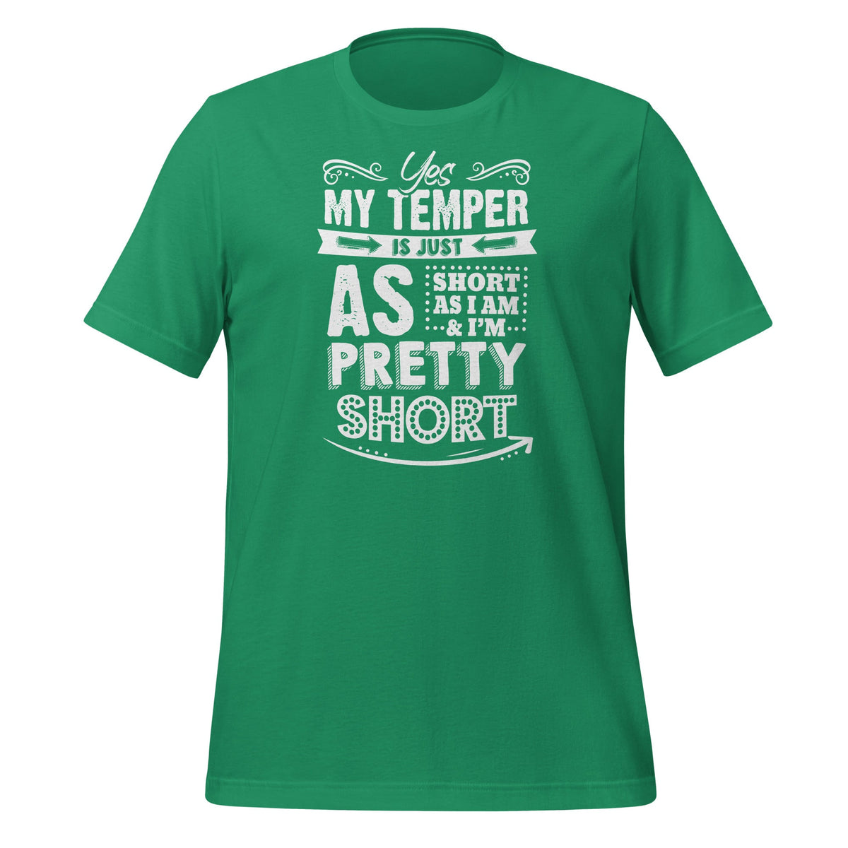 Yes My Temper Is Just As Short As I Am And I'm Pretty product image 6