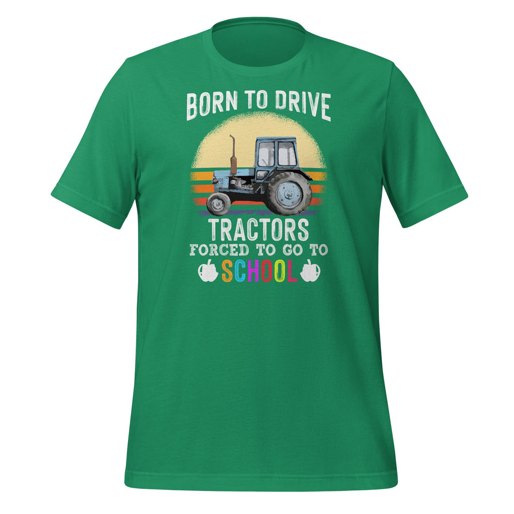 Born To Drive Tractors Forced To Go To School - Funny product image 6