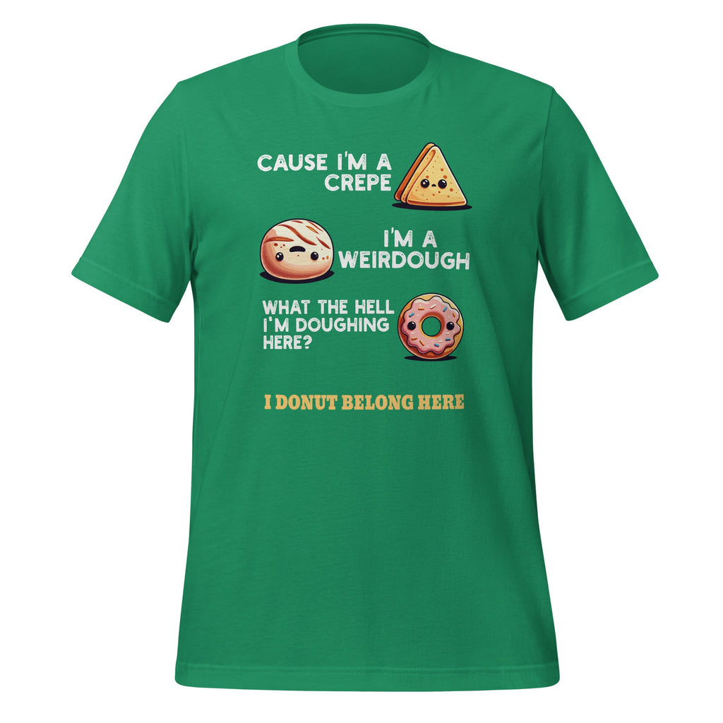 Cause I'm A Crepe, I'm A Weirdough Funny Donut Baker Saying product image 6