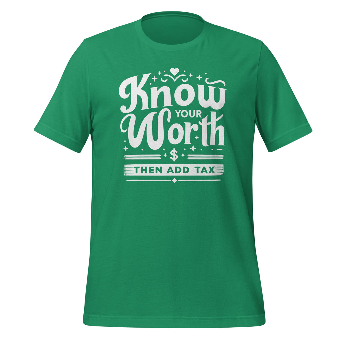 Know Your Worth Then Add Tax Funny Sarcastic Irony Unisex product image 6