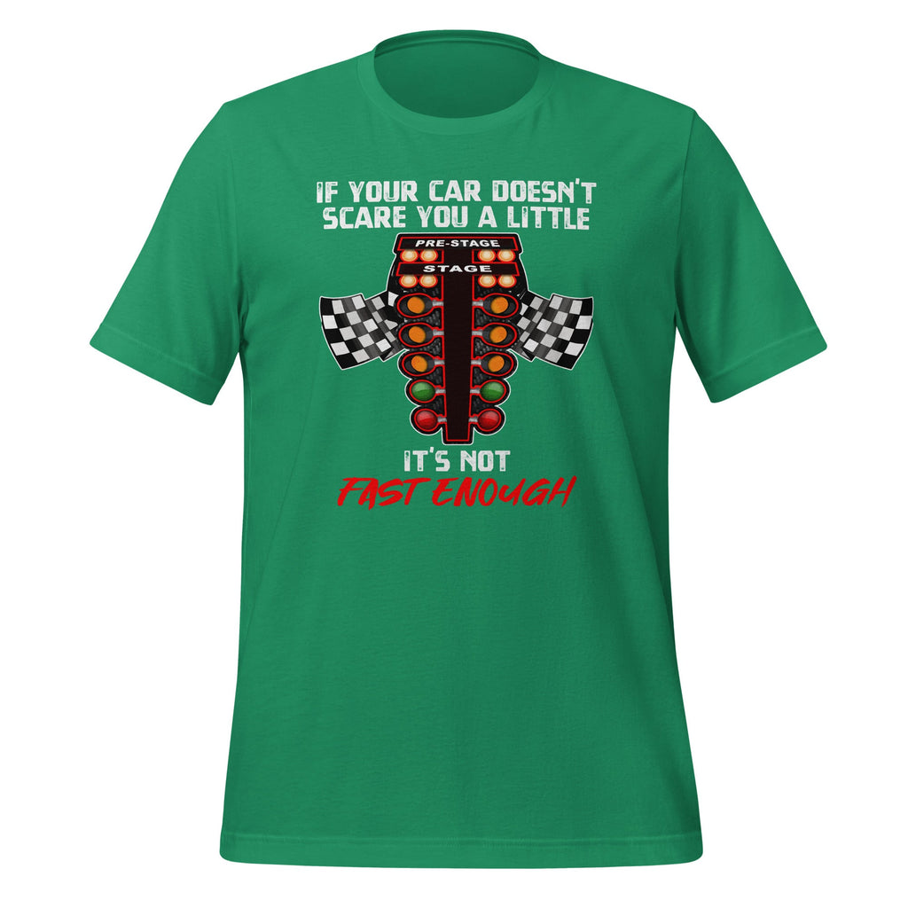 If Your Car Doesn't Scare You A Little It's Not Unisex product image 6
