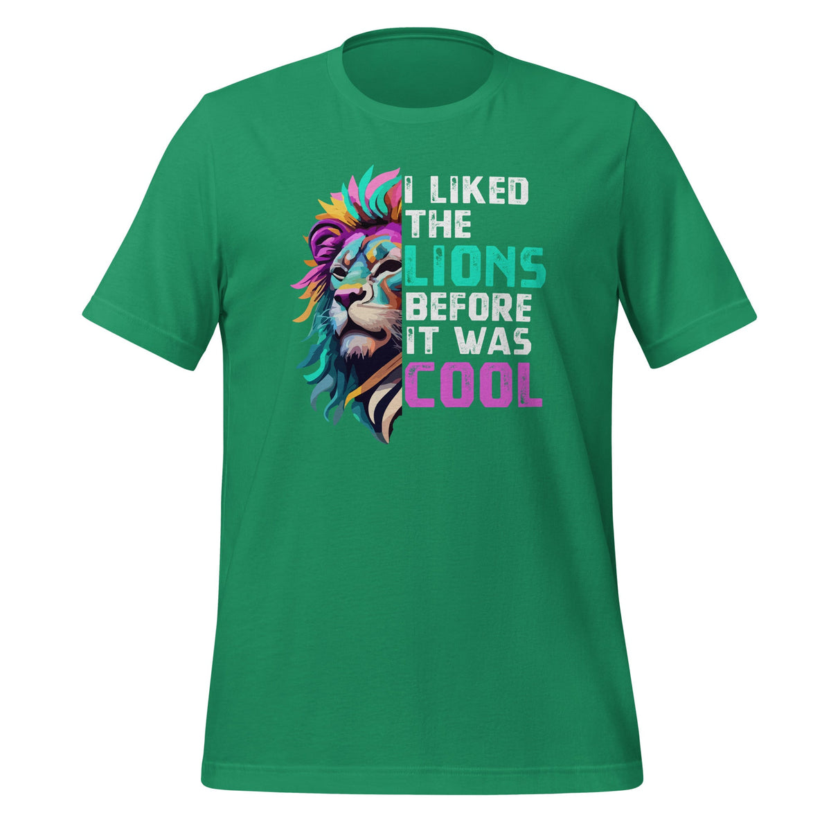 I Liked The Lions Before It Was Cool Funny Sarcasm Saying product image 6