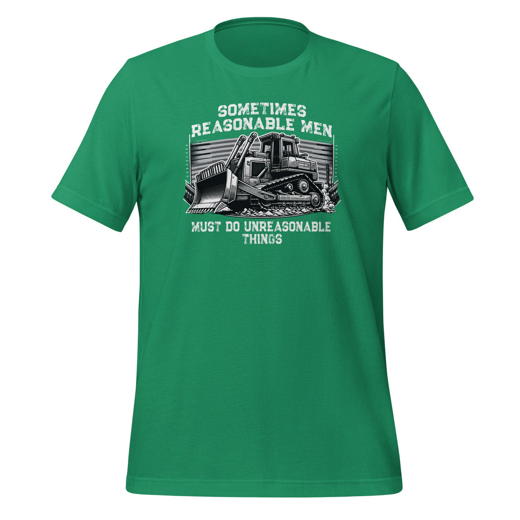 Sometimes Reasonable Men Must Do Unreasonable Things Unisex product image 6