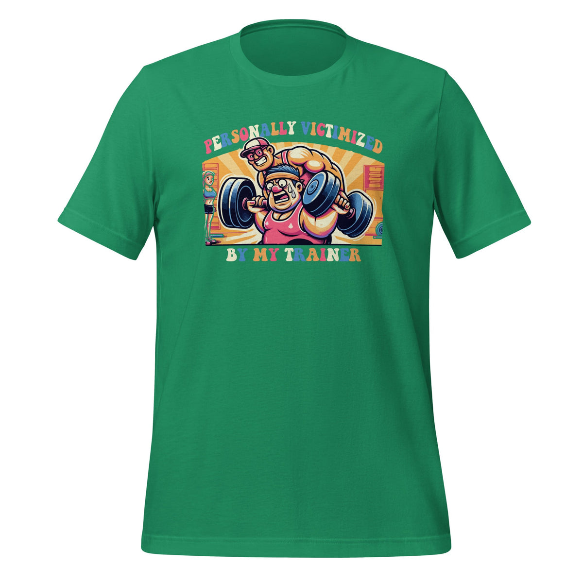 Personally Victimized By My Trainer Funny Gym Unisex T-Shirt product image 6