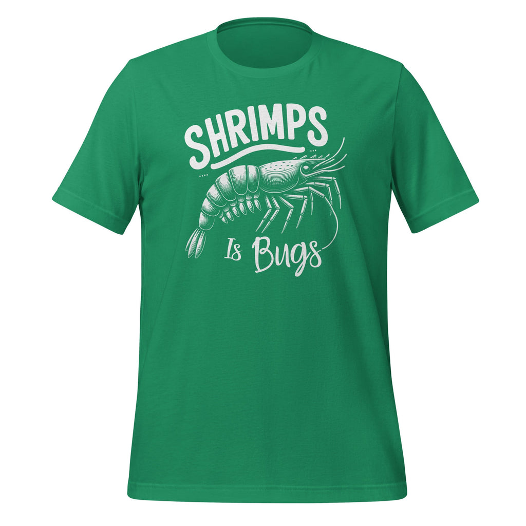 Shrimps is Bugs Funny Meme Seafood Lovers Fans Unisex product image 6