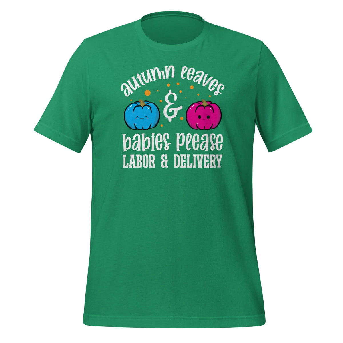 Autumn Leaves Babies Please Labor and Delivery Fall Nurse product image 5