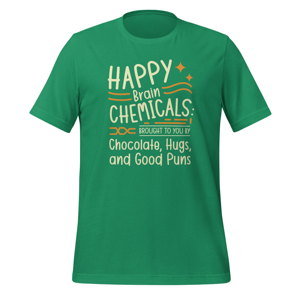 Happy Brain Chemicals Brought To You By Chocolate Good Puns product image 5