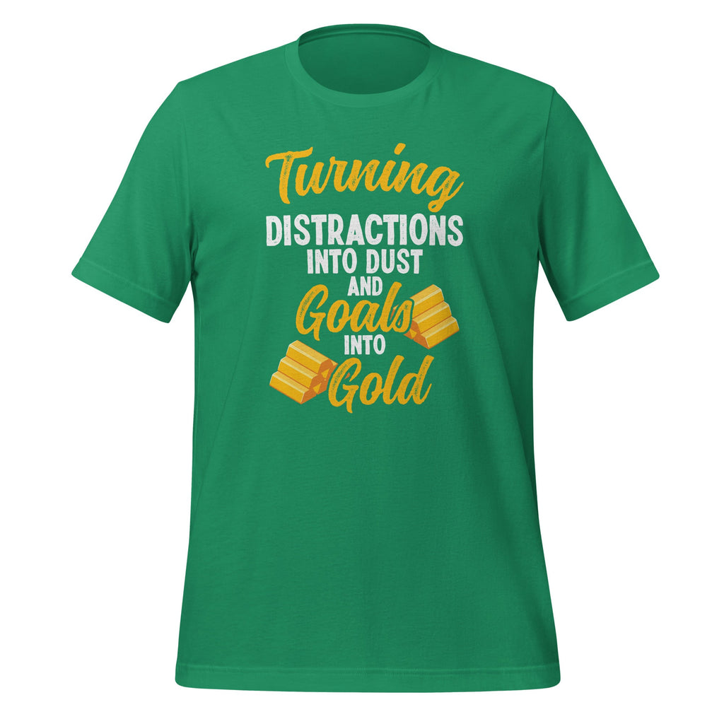 Turning Distractions into Dust Goal Focus Success Unisex product image 5