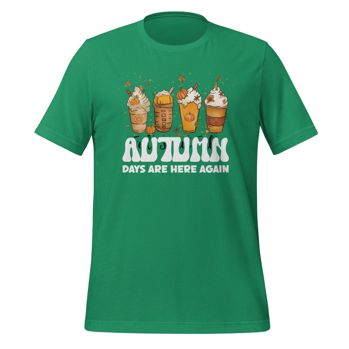 Autumn Days Are Here Again Funny Fall Thanksgiving Unisex product image 5