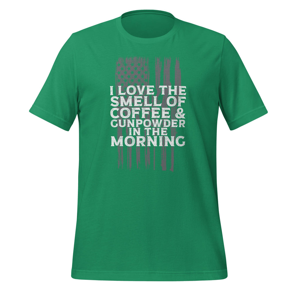 I Love The Smell Of Coffee And Gunpowder In Morning Unisex product image 5