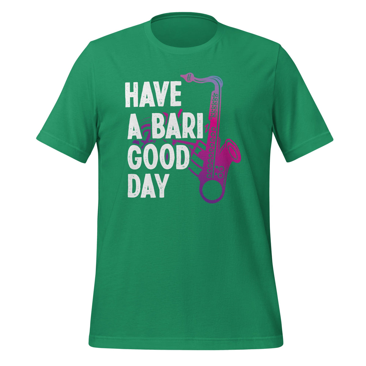 Have A Bari Good Day Saxophone Saxophonist Funny Baritone product image 5