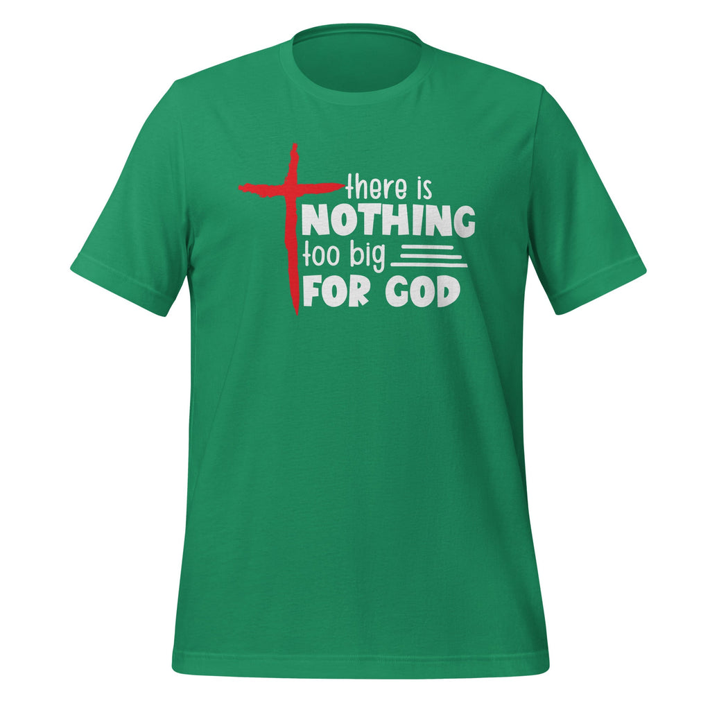 There Is Nothing Too Big For God Christian Saying Unisex product image 5