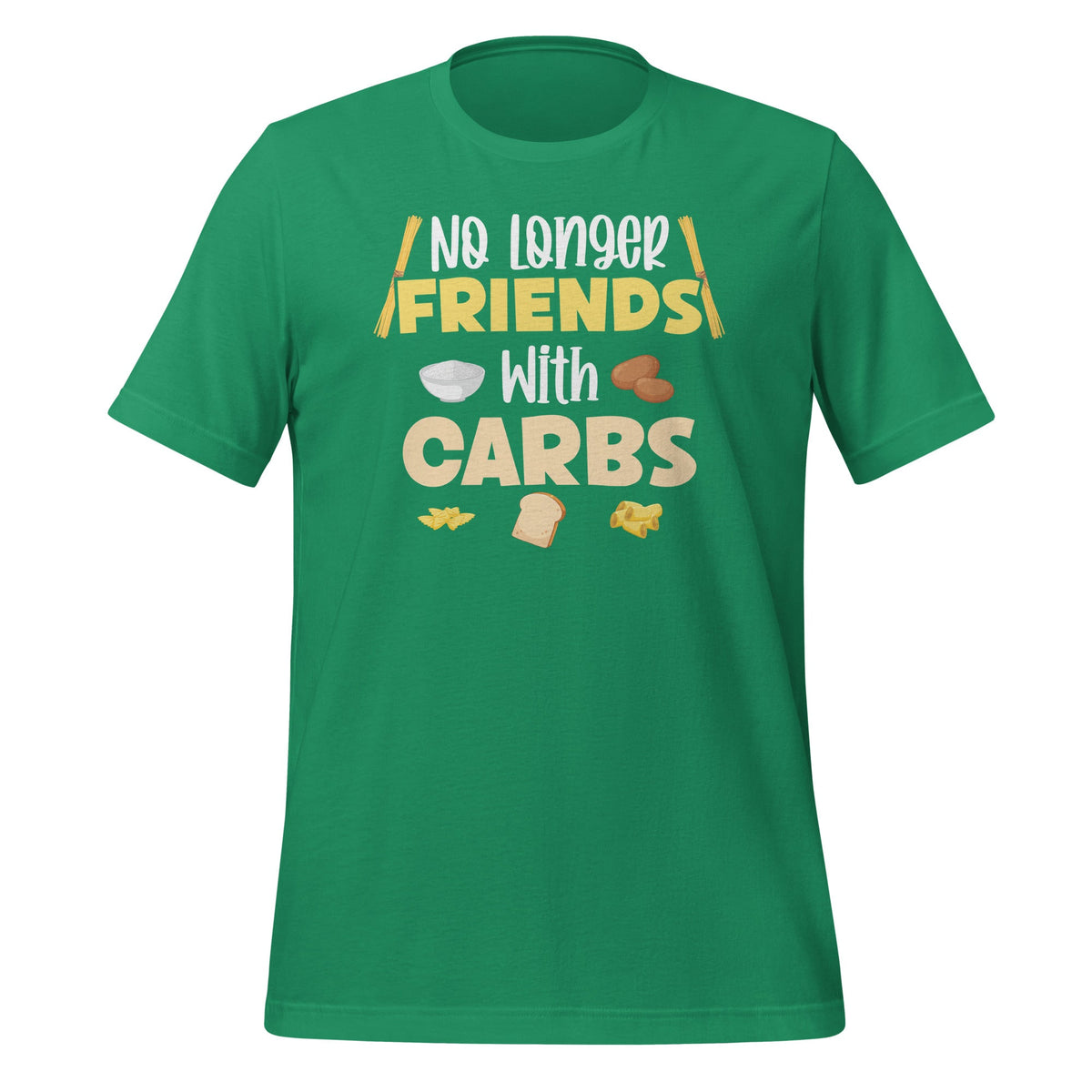 No Longer Friends With Carbs Funny Saying Unisex T-Shirt product image 5