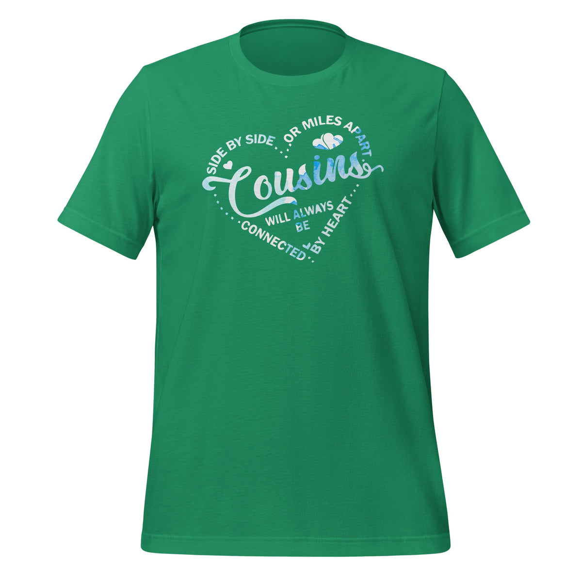 Side By Or Miles Apart Cousins Will Always Be Connected product image 5